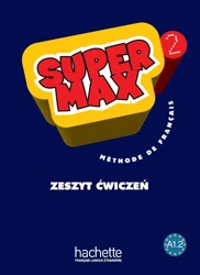 Super Max 2 ćwiczenia PL - Hugues Denisot, Catherine Macquart-Martin