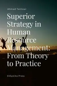 Superior Strategy in Human Resource Management - Ahmad Tantowi