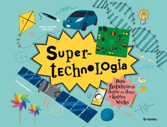 Supertechnologia - Jenny Jacoby, Jem Venn