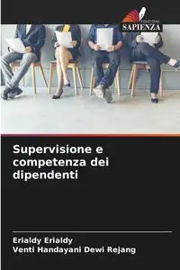 Supervisione e competenza dei dipendenti - Erialdy Erialdy