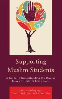 Supporting Muslim Students - Laura Mahalingappa