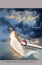 Supremacy - Lovejoy K. M.