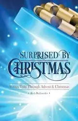 Surprised By Christmas - Rich Reifsnyder