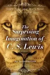 Surprising Imagination of C. S. Lewis - Jerry Root