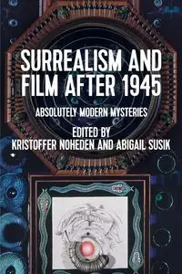 Surrealism and film after 1945 - Noheden Kristoffer