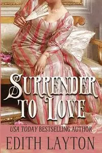 Surrender to Love - Edith Layton