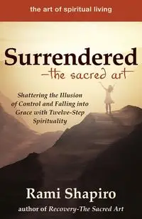 Surrendered-The Sacred Art - Shapiro Rami