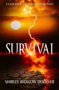 Survival - Shirley Dekelver Bigelow