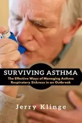 Surviving Asthma - Jerry Klinge