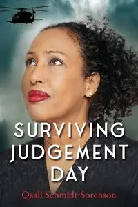 Surviving Judgement Day - Schmidt-Sorenson Qaali