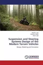 Suspension and Steering Systems Design of the Modern Terrain Vehicles - Lajqi Shpetim