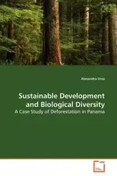 Sustainable Development and Biological Diversity - Alexandra Urza