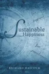 Sustainable Happiness - Richard Haycock