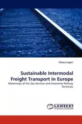 Sustainable Intermodal Freight Transport in Europe - Lepori Chiara