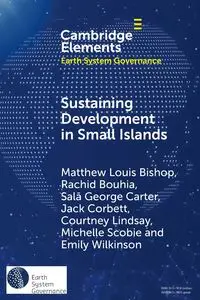 Sustaining Development in Small Islands - Matthew Louis Bishop