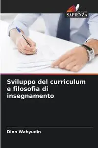 Sviluppo del curriculum e filosofia di insegnamento - Wahyudin Dinn