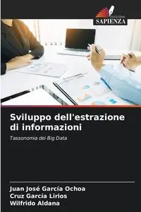 Sviluppo dell'estrazione di informazioni - Juan García Ochoa José