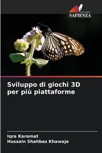 Sviluppo di giochi 3D per più piattaforme - Karamat Iqra