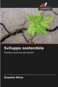 Sviluppo sostenibile - Mirza Shaukat