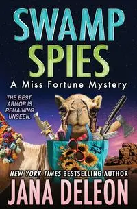 Swamp Spies - Jana DeLeon