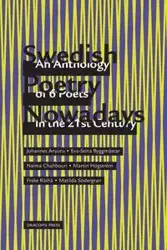 Swedish Poetry Nowadays; An Anthology of 6 Poets in the 21st Century - Johannes Anyuru