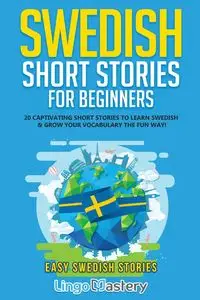 Swedish Short Stories for Beginners - Lingo Mastery