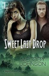 Sweet Last Drop - Johnson Melody