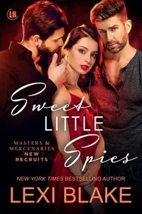 Sweet Little Spies - Blake Lexi