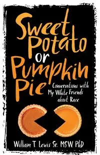 Sweet Potato or Pumpkin Pie - Lewis William T.