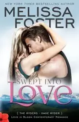 Swept into Love (Love in Bloom - Foster Melissa