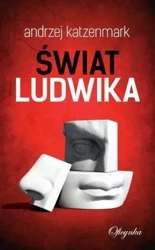 Świat Ludwika - Andrzej Katzenmark