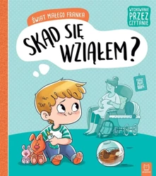 Świat małego Franka. Skąd się wziałem? - Agata Giełczyńska-Jonik