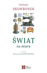 Świat na miarę - Nathalie Skowronek