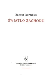 Światło Zachodu - Bartosz Jastrzębski