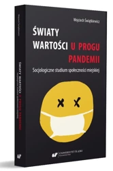 Światy wartości u progu pandemii - Wojciech Świątkiewicz