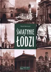 Świątynie Łodzi - Marek Budziarek