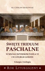 Święte Triduum Paschalne - Czesław Krakowiak