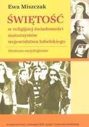 Świętość w religijnej świadomości maturzystów.. - Ewa Miszczak