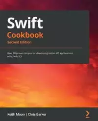 Swift Cookbook. - Moon Keith