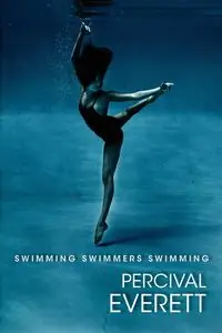 Swimming Swimmers Swimming - EVERETT PERCIVAL