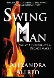 Swingman - Alexandra Allred