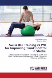 Swiss Ball Training vs PNF for Improving Trunk Control in Stroke - Shinde Shrikrishna