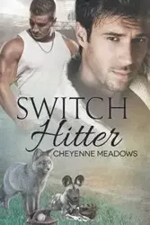 Switch Hitter - Cheyenne Meadows