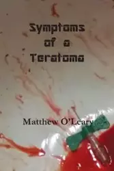 Symptoms of a Teratoma - Matthew O'Leary