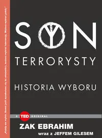 Syn terrorysty Historia wyboru TED Books - Ebrahim Zak, Jeff Giles