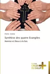 Synthèse des quatre evangiles - SZEKELY-C