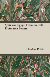 Syria and Egypt - Petrie Flinders