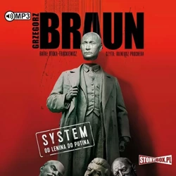 System. Od Lenina do Putina audiobook - Grzegorz Braun, Rafał Otoka-Frąckiewicz