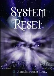 System Reset - Sherwood John Illsley