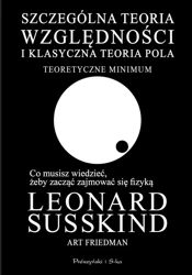 Szczególna teoria względności i klasyczna teoria.. - Art Friedman, Leonard Susskind